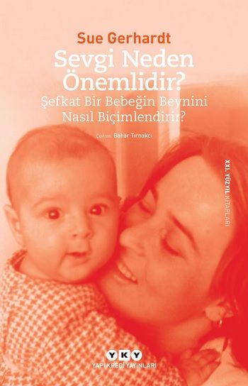 Sevgi Neden Önemlidir? - Yapı Kredi Yayınları Kitap