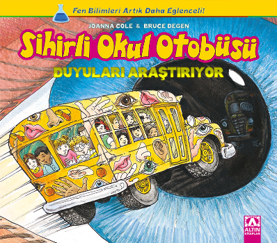Sihirli Okul Otobüsü: Duyuları Araştırıyor - Altın Kitaplar - Çocuk Kitapları Kitap