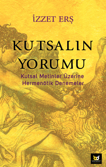 Kutsalın Yorumu - Beyaz Baykuş Yayınları Kitap
