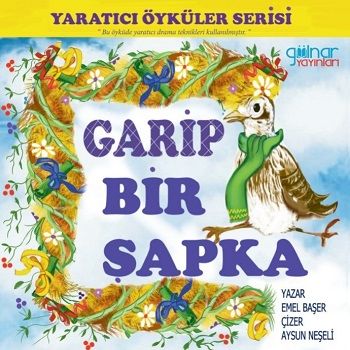 Garip Bir Şapka - Gülnar Yayınları Kitap