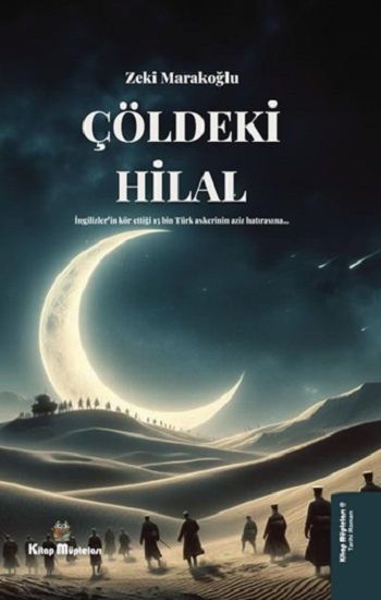 Çöldeki Hilal - Kitap Müptelası Yayınları Kitap