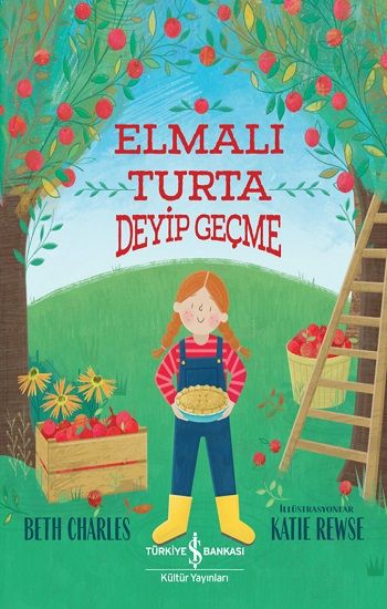 Elmalı Turta Deyip Geçme - İş Bankası Kültür Yayınları Kitap