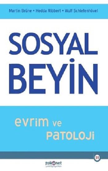 Sosyal Beyin - Evrim ve Patoloji - Psikonet Yayınları Kitap