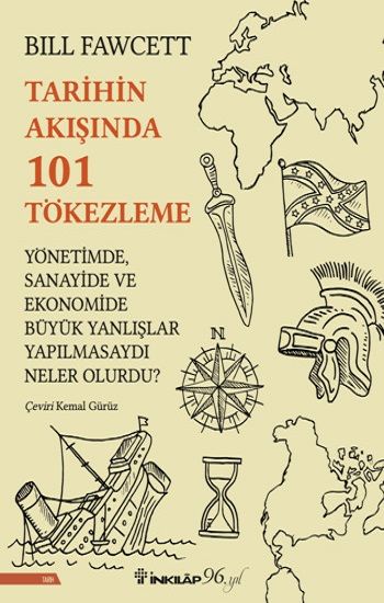 Tarihin Akışında 101 Tökezleme - İnkılap Kitabevi Kitap