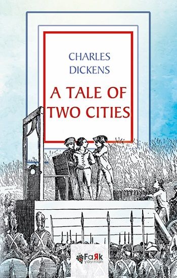 A Tale Of Two Cities - Fark Yayınları Kitap