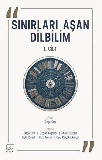 Sınırları Aşan Dilbilim – 1. Cilt - İthaki Yayınları Kitap