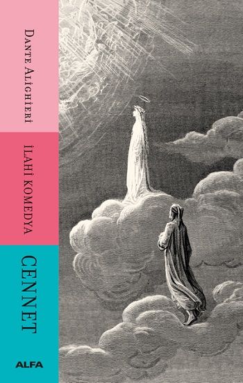 İlahi Komedya - Cennet - Alfa Yayınları Kitap