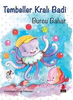Tembeller Kralı Badi - Kırmızı Kedi Yayınevi Kitap