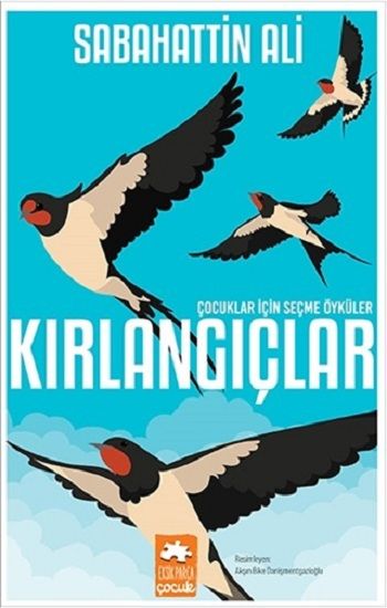 Kırlangıçlar - Eksik Parça Yayınları Kitap