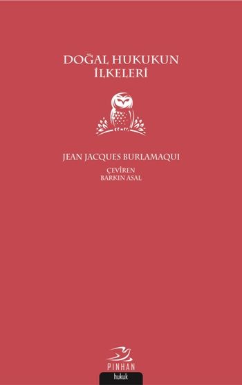 Doğal Hukukun İlkeleri - Pinhan Yayıncılık Kitap