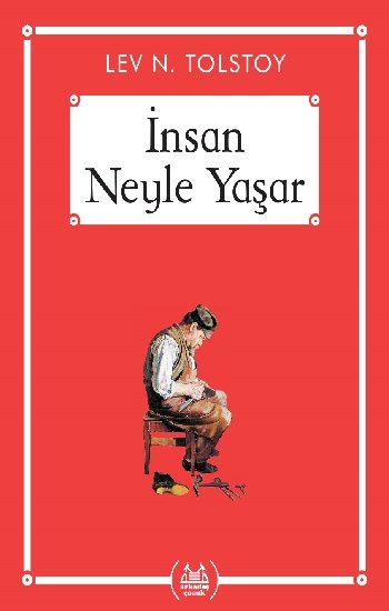 İnsan Neyle Yaşar - Gökkuşağı Cep Kitap Dizisi - Arkadaş Yayınları Kitap