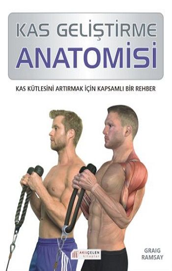 Kas Geliştirme Anatomisi - Akıl Çelen Kitaplar Kitap
