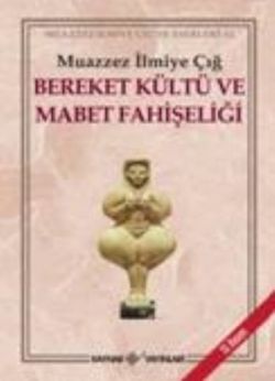 Bereket Kültü ve Mabet Fahişeliği - Kaynak Yayınları Kitap