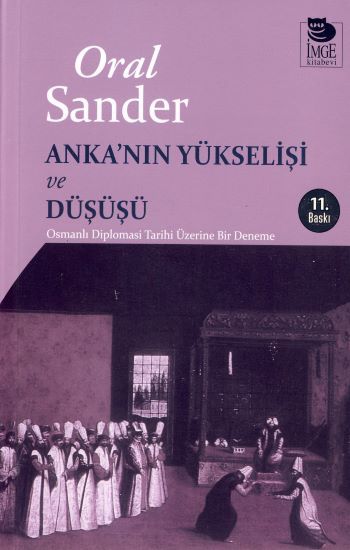 Anka’nın Yükselişi ve Düşüşü - İmge Kitabevi Yayınları Kitap