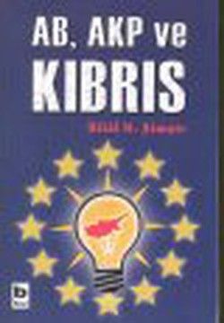AB, AKP ve Kıbrıs - Bilgi Yayınevi Kitap