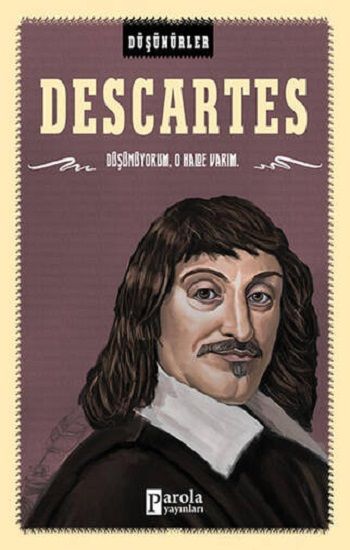 Descartes - Düşünürler - Parola Yayınları Kitap