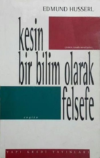 Kesin Bir Bilim Olarak Felsefe - Yapı Kredi Yayınları Kitap
