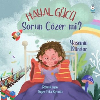 Hayal Gücü Sorun Çözer mi? - Luna Çocuk Yayınları Kitap