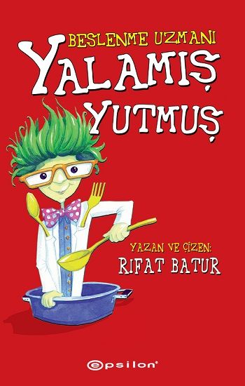 Beslenme Uzmanı – Yalamış Yutmuş - Epsilon Özel Ürün Kitap