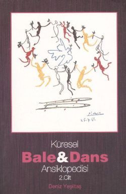 Küresel Bale ve Dans Ansiklopedisi  2. Cilt - Kalkedon Yayıncılık Kitap