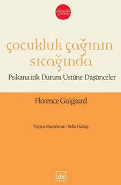 Çocukluk Çağının Sıcağında - İthaki Yayınları Kitap