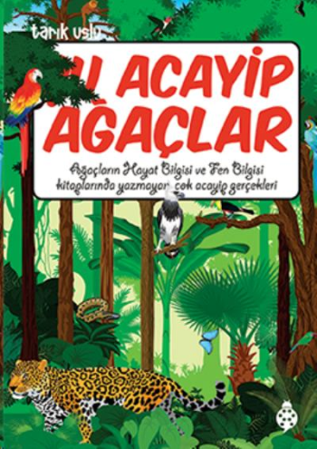 Acayip Şeyler Dizisi 19 Ağaçlar - Uğurböceği Yayınları Kitap