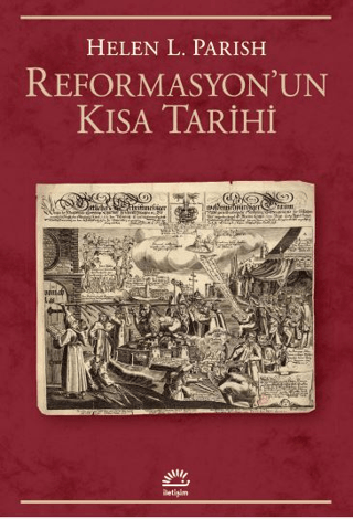 Reformasyon’un Kısa Tarihi - İletişim Yayınları Kitap