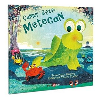 ÇAMUR ZIPZIPI METECAN - Beta Kids Kitap