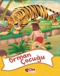 Masallar Ülkesi 7 -Orman Çocuğu - Çilek Kitaplar Kitap