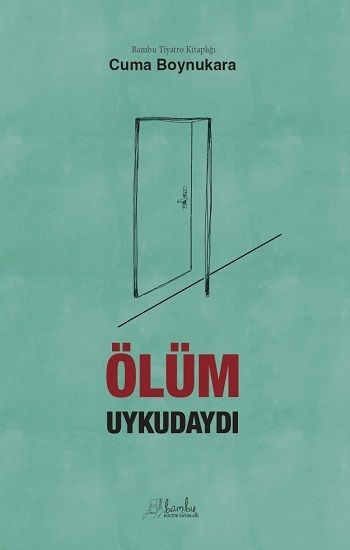 Ölüm Uykudaydı - Bambu Kültür Yayınlar Kitap