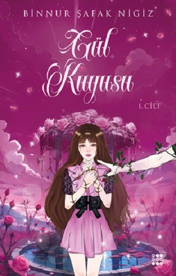 Gül Kuyusu 1 - Dokuz Yayınları Kitap