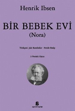 Bir Bebek Evi (Nora) - Agora Kitaplığı Kitap