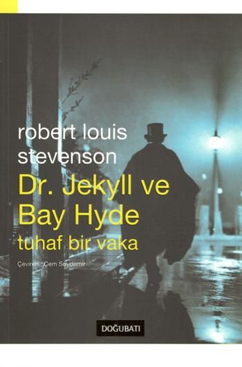 Dr. Jekyll ve Bay Hyde Tuhaf Bir Vaka - Doğu Batı Yayınları Kitap