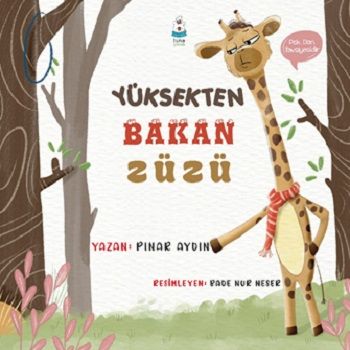 Yüksekten Bakan Züzü - Luna Çocuk Yayınları Kitap