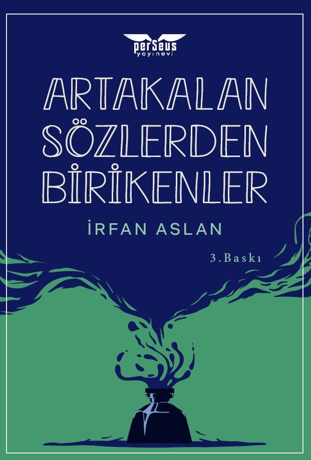 Artakalan Sözlerden Bı̇rı̇kenler - Perseus Kitap