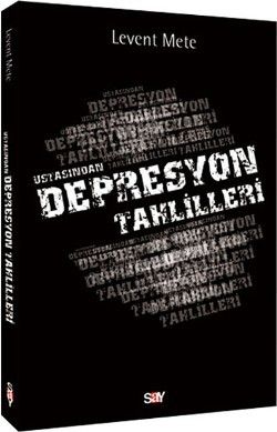 Ustasından Depresyon Tahlilleri Levent Mete Türkçe kitap kapağı