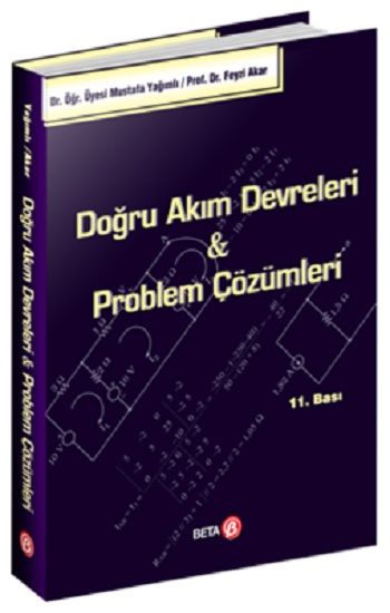 Doğru Akım Devreleri & Problem Çözümleri - Beta Yayınevi Kitap