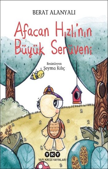 Afacan Hızlı’nın Büyük Serüveni - Yapı Kredi Yayınları Kitap