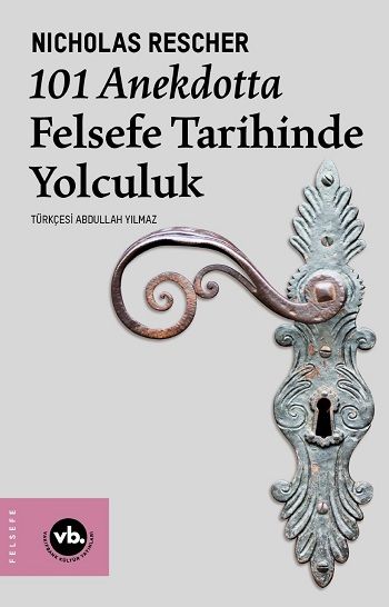101 Anekdotta Felsefe Tarihinde Yolculuk - Vakıfbank Kültür Yayınları Kitap