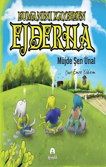 Dumanını Kaybeden Ejderha - İki Eylül Yayınevi Kitap
