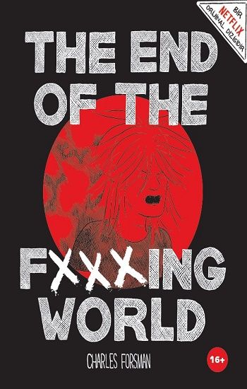The End of The Fxxxing World - Komik Şeyler Yayıncılık Kitap
