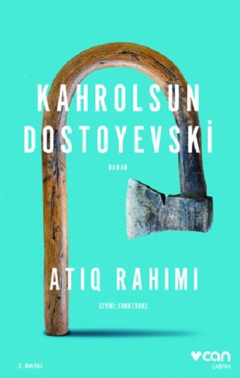 Kahrolsun Dostoyevski - Can Yayınları Kitap