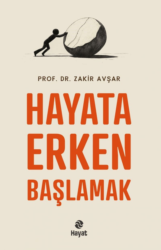 Hayata Erken Başlamak - Hayat Yayınları Kitap