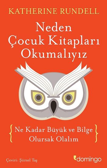 Neden Çocuk Kitaplari Okumaliyiz - Domingo Yayınevi Kitap