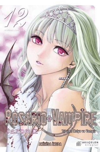 Rosario + Vampire - Tılsımlı Kolye ve Vampir Sezon:2 12 - Akıl Çelen Kitaplar Kitap