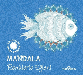 Mandala - Renklerle Eğlen! - Yediveren Yayınları Kitap