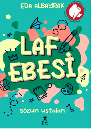 Laf Ebesi - Sözün Ustaları - Doğan Çocuk Kitap