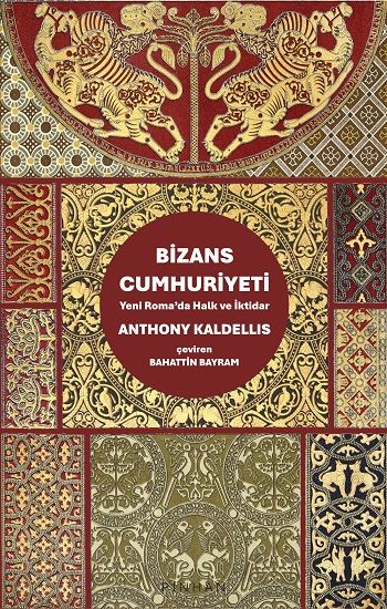 Bizans Cumhuriyeti - Pinhan Yayıncılık Kitap