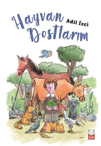Hayvan Dostlarım - Kırmızı Kedi Yayınevi Kitap