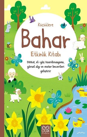 Küçüklere Bahar Etkinlik Kitabı - 1001 Çiçek Kitaplar Kitap